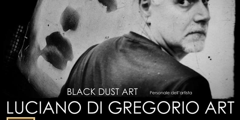 BLACK DUST ART of Luciano Di Gregorio Art