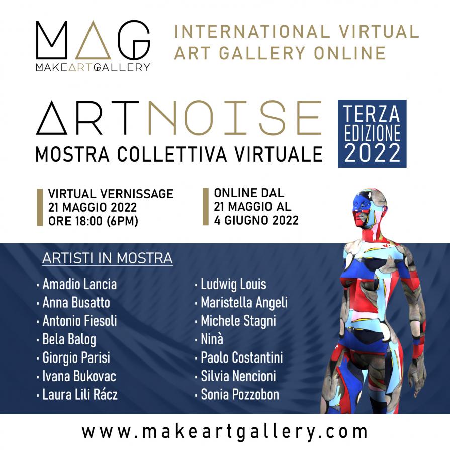 ARTNOISE 3 - Mostra Virtuale Online dal 21 Maggio al 4 Giugno 2022