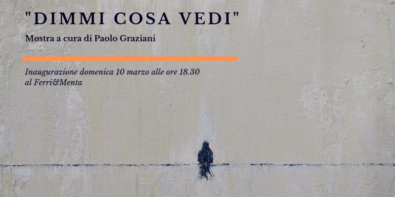 "Dimmi cosa Vedi"