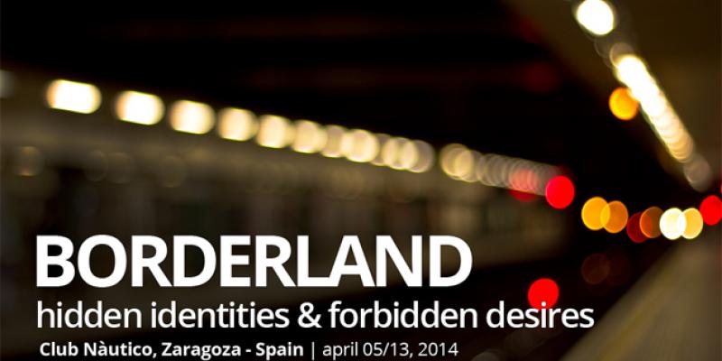 Borderland – Hidden Identities & Forbidden Desires 