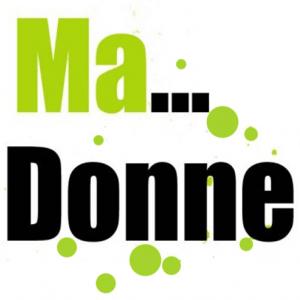 Ma ... Donne