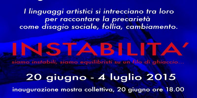 Instabilità - Collettiva d'arte Moderna e Contemporanea