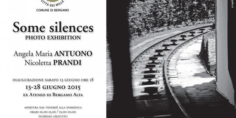 Some Silences -  Angela Maria Antuono e Nicoletta Prandi photo exhibition