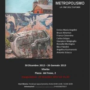 METROPOLISMO, LA FINE DELL'EUFORIA