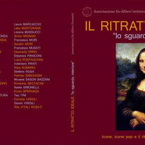 Catalogo della mostra d'Arte collettiva "Il Ritratto Ideale , lo sguardo interiore".