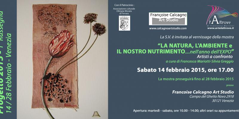 "LA NATURA, L'AMBIENTE e IL NOSTRO NUTRIMENTO"...nell'anno dell'EXPO