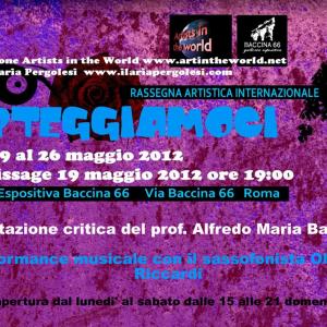 Arteggiamoci - International Art Exhibition in Rome from 19 to 26 May 2012