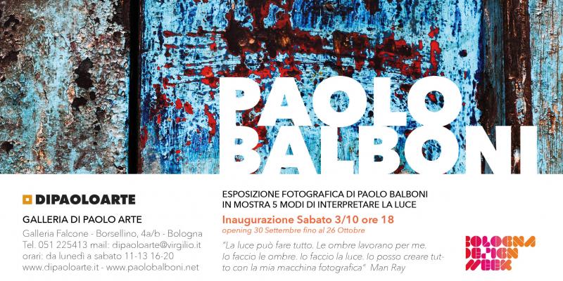 Galleria di Paolo Arte presenta Paolo Balboni 5 modi di interpretare la luce