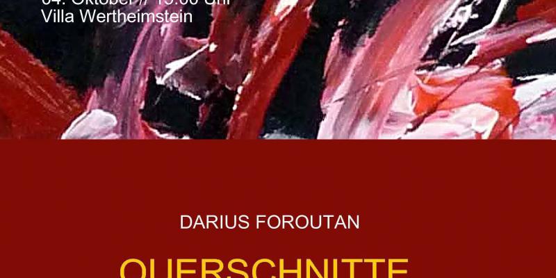 DARIUS FOROUTAN - QUERSCHNITTE