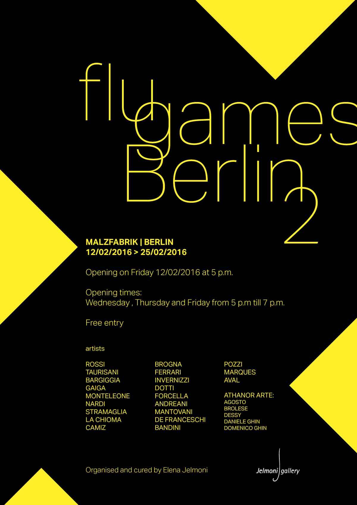 "FLU GAMES BERLIN 2"- Jelmoni Studio Gallery - Malzfabrik, Berlin