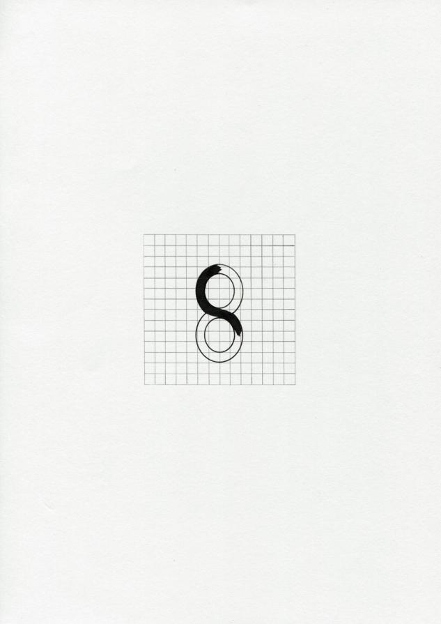 A Design for the Number Eight (to Remain Unfinished)