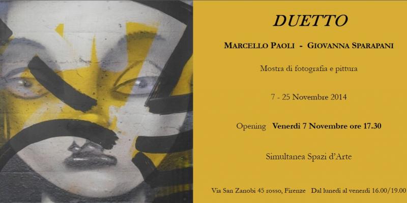 Duetto/Marcello Paoli- Giovanna Sparapani/ Mostra di fotografia e pittura 