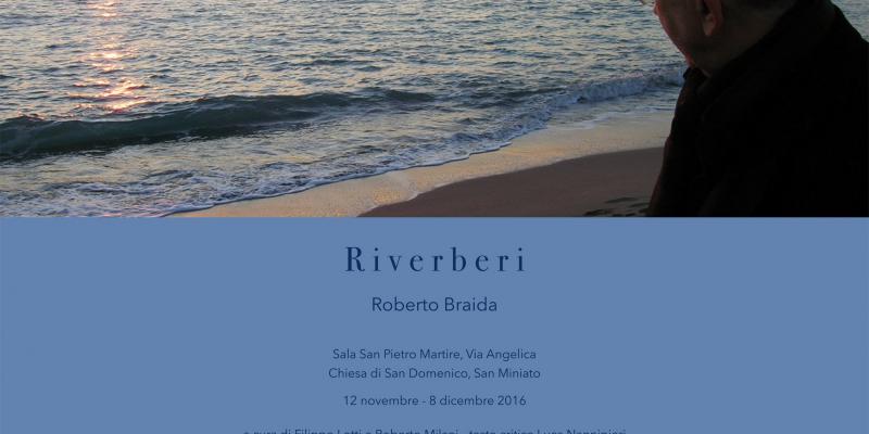 “Riverberi”, mostra personale di pittura di Roberto Braida