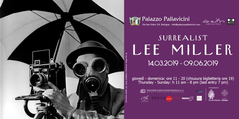 "Lee Miller Surrealist"-  Palazzo Pallavicini Bologna