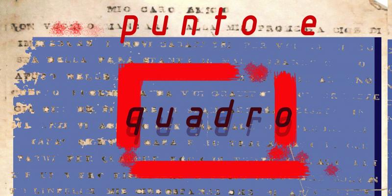 "Punto e Quadro" Dipingere le parole