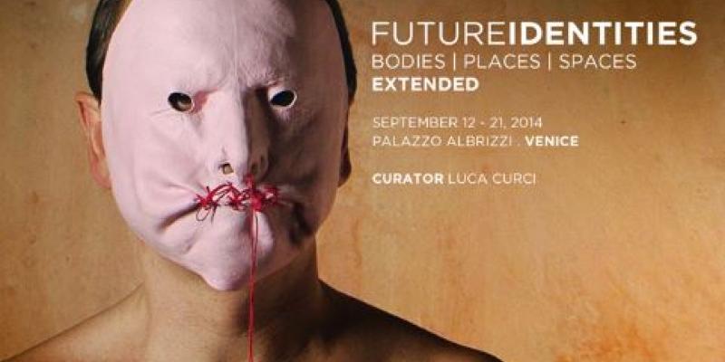 FUTURE IDENTITIES - Bodies, Places, spaces