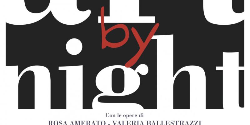 “ART by NIGHT” Palazzo Ducale di Carinaro (CE)