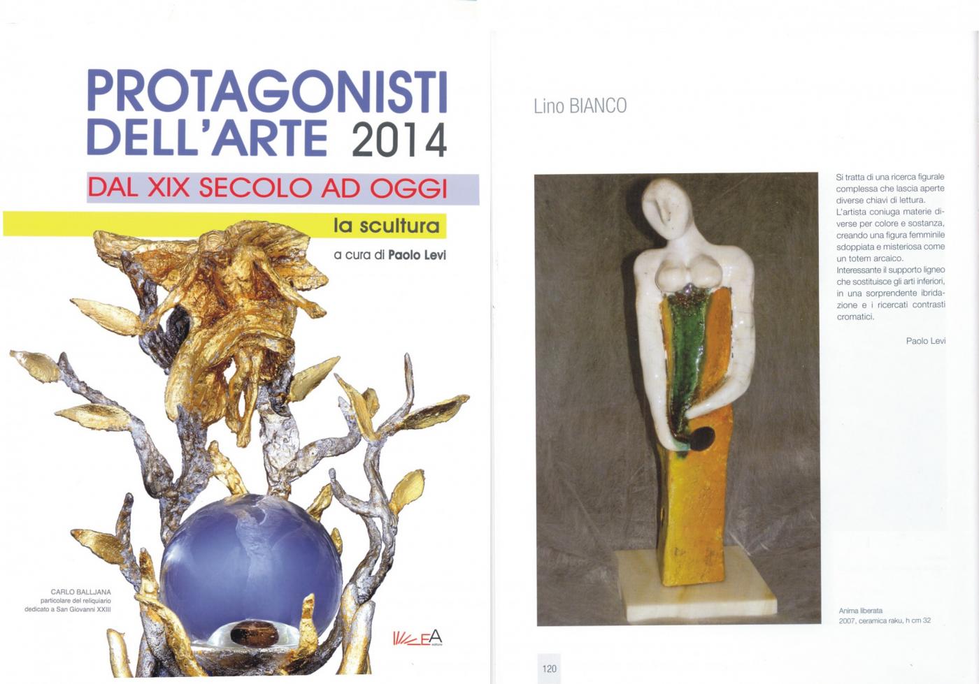 PROTAGONISTI DELL'ARTE 2014 dal XIX secolo ad oggi - LA SCULTURA 