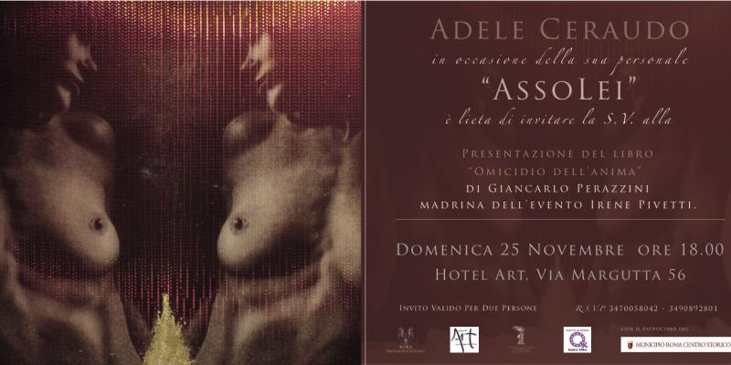 ADELE CERAUDO…in AssoLei                                                                                   Presentazione del libro  “Omicidio dell’Anima”  