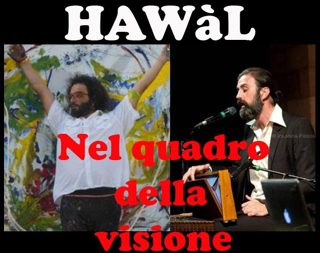 Hawàl. Nel quadro della visione