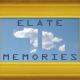 ELATE MEMORIES