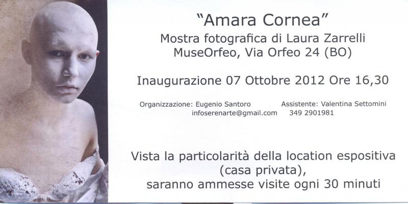 Mostra fotografica "Amara Cornea" di Laura Zarrelli