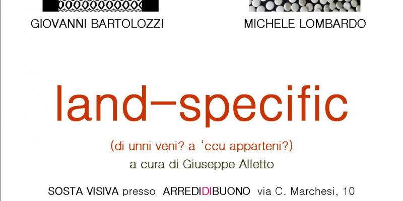 Land-specific (di unni veni? a 'ccu apparteni?) Giovanni Bartolozzi/Michele Lombardo