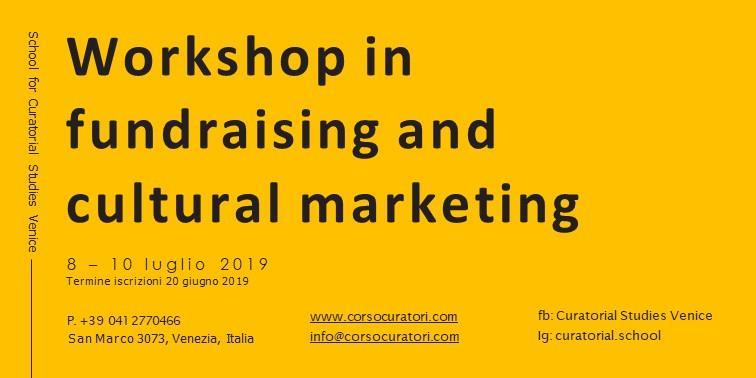 WORKSHOP IN FUNDRAISING AND CULTURAL MARKETING