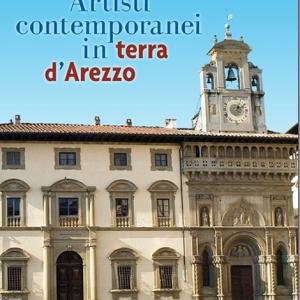 Presentation of the book "Artisti contemporanei in terra di Arezzo" curated by Lucrezia Lombardo