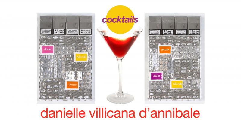 DANIELLE VILLICANA D'ANNIBALE "COCKTAILS"