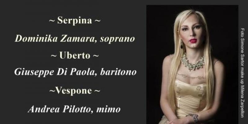 Rappresentazione dell'opera "La serva padrona" con il soprano Dominika Zamara e doppia personale degli artisti Pawel Rosinski e Manuel Silvestrin