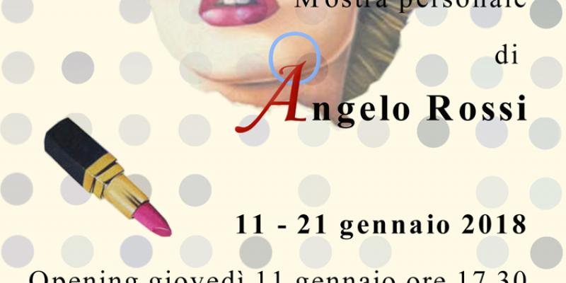 Becoming Pop Today - Mostra personale di Angelo Rossi 