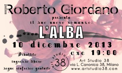 Presentazione nuovo romanzo di ROBERTO GIORDANO:"L'alba"