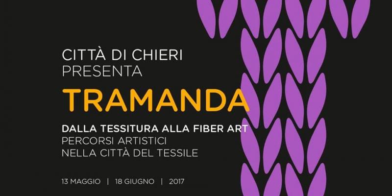 TRAMANDA Dalla Tessitura alla Fiber Art