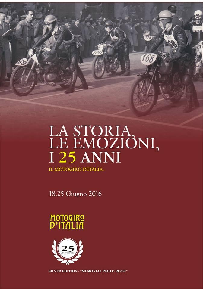 LA STORIA, LE EMOZIONI, I 25 ANNI DEL MOTOGIRO D'ITALIA