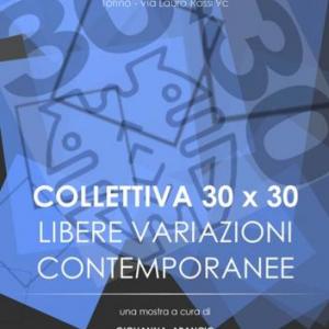 "30x30" LIBERE VARIAZIONI CONTEMPORANEE