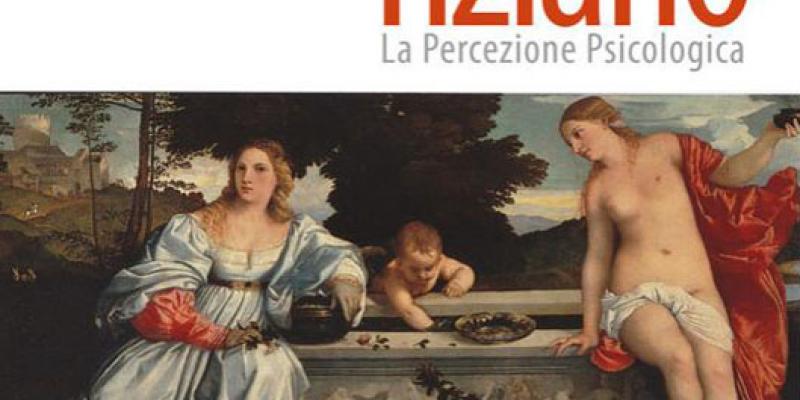 PREMIO TIZIANO 2012 -  La percezione psicologica