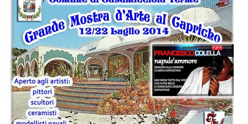 "Great Art Exhibition at Capricho" - Casamicciola island of Ischia-Saturday, July 12 at 20:30