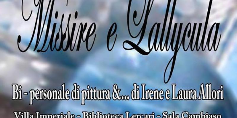 Bi-personale Missire & Lallycula