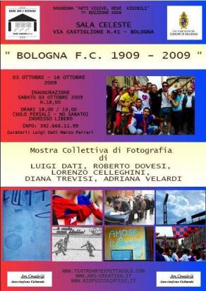 Locandina Mostra Collettiva Bologna F.C. 1909-2009 in Sala Celeste Bologna