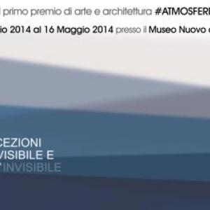 PREMIO FRACTA DOMUS - #Atmosfere, percezioni del visibile e dell'invisibile