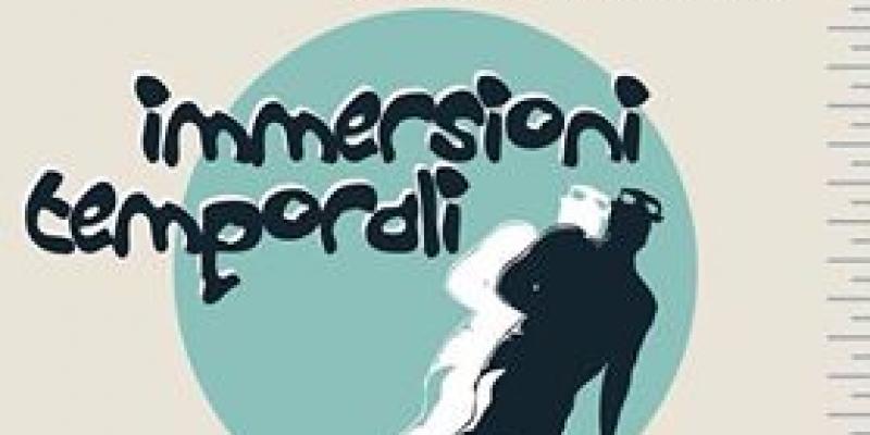 IMMERSIONI TEMPORALI