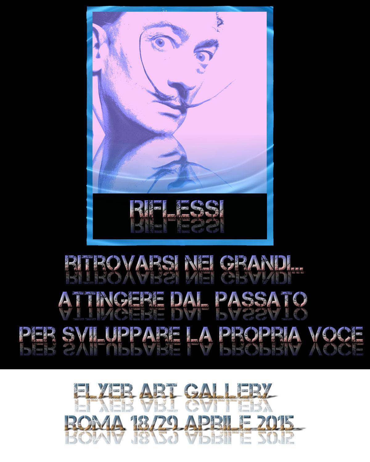 RIFLESSI - ROMA 18 -29 APRILE 2015 - RASSEGNA INTERNAZIONALE D'ARTE CONTEMPORANEA