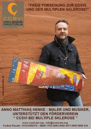 Il pittore e musicista Anno Matthias Henke sostiene la Campagna "Libera la Ricerca sulla CCSVI e sul