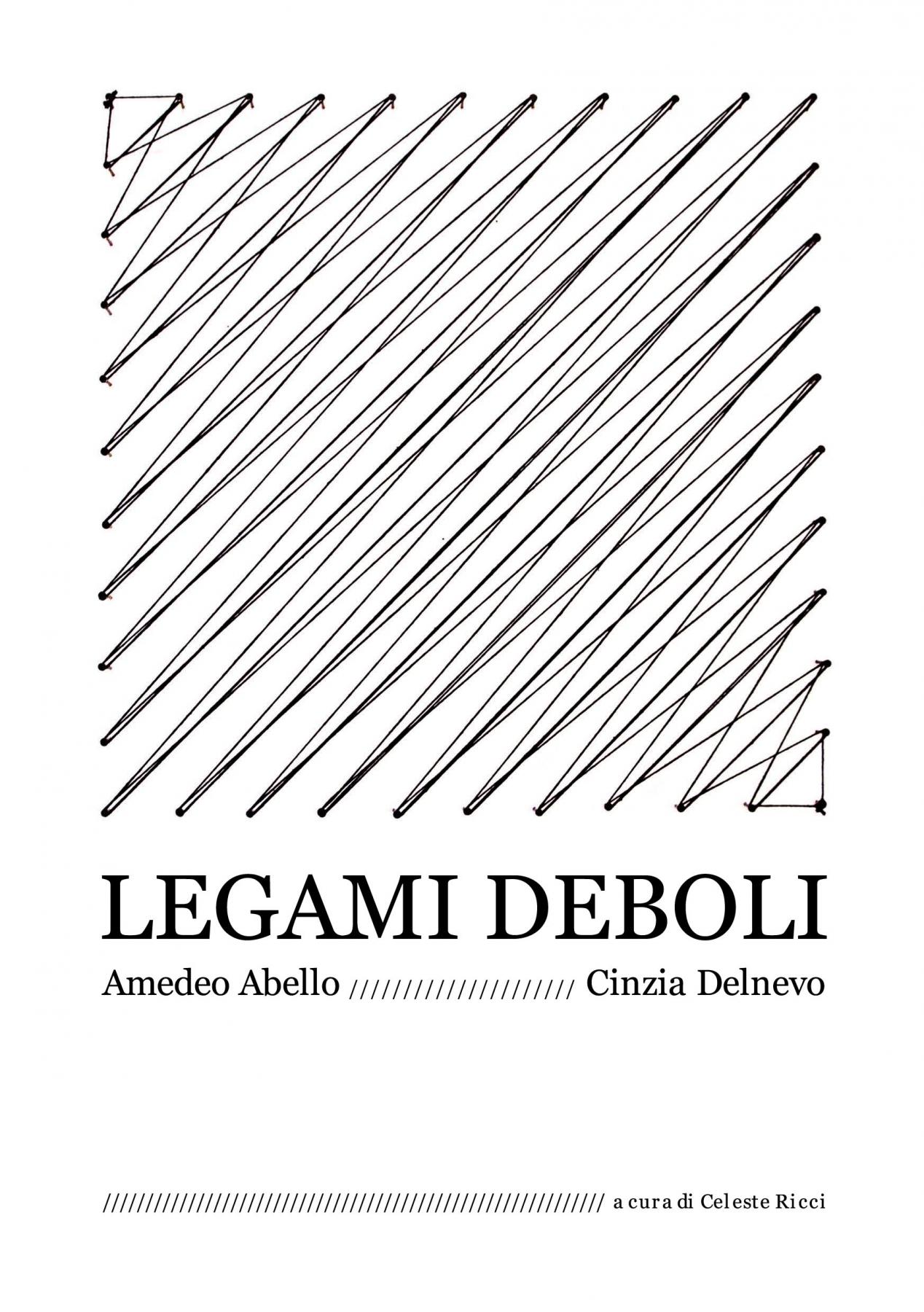 Legami Deboli_Amedeo Abello & Cinzia Delnevo