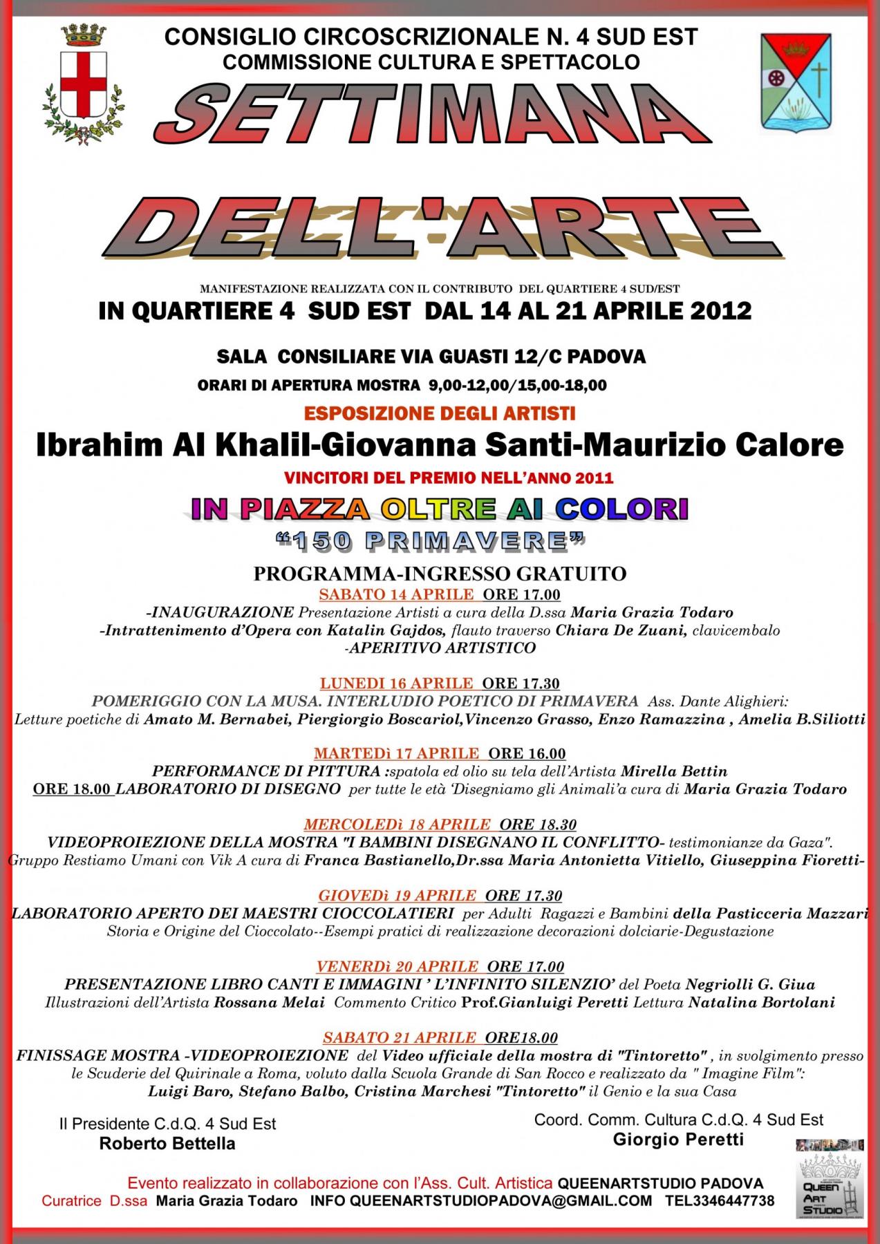 SETTIMANA DELL'ARTE in Quartiere 4 SudEst PADOVA dal 14 al 21 Aprile 2012