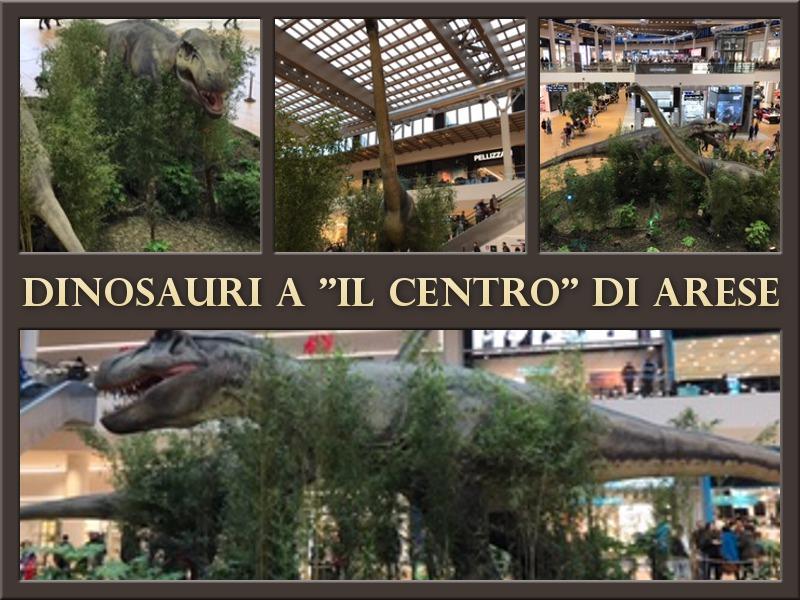 "Al centro di Arese" mi sono imbattuta con un dinosauro...!!!