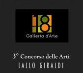 3° CONCORSO DELLE ARTI “ LALLO GIRALDI”  