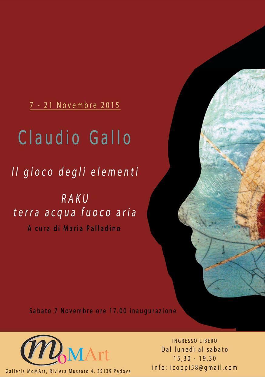 Claudio Gallo, “IL GIOCO DEGLI ELEMENTI – RAKU – TERRA, ACQUA, FUOCO, ARIA” 