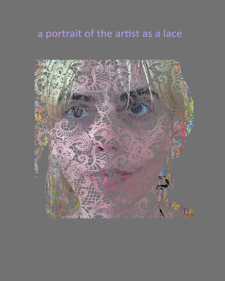 Portrait of the Artist as a Lace